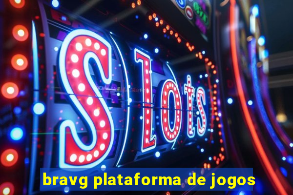 bravg plataforma de jogos